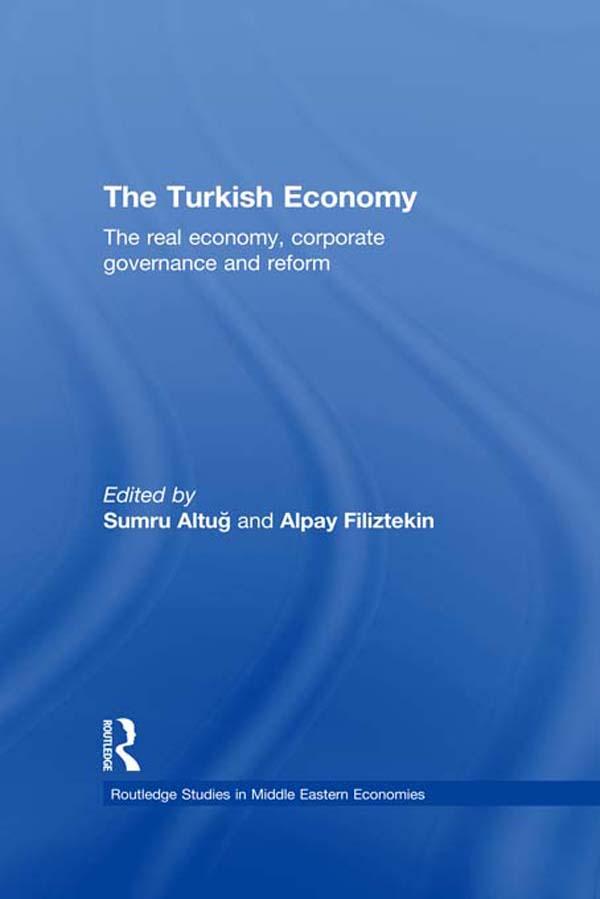 The Turkish Economy by Alpay Filiztekin, Sumru G. Altug