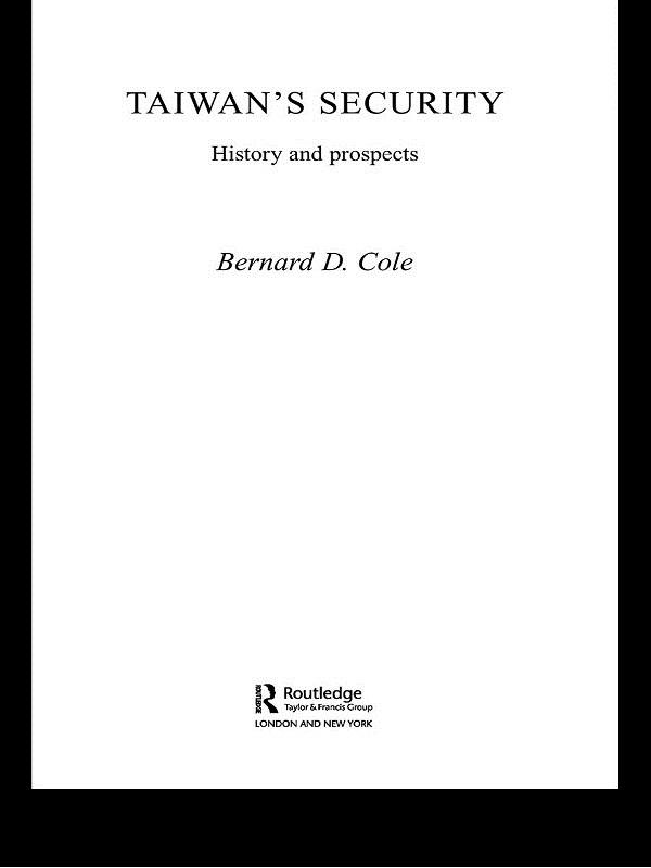 Taiwan's Security by Bernard Cole