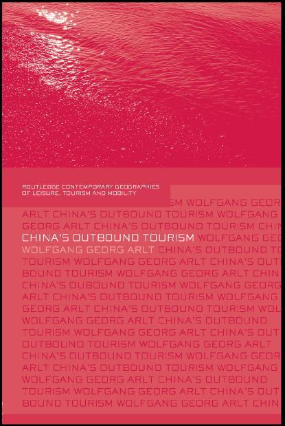 China's Outbound Tourism by Wolfgang Arlt