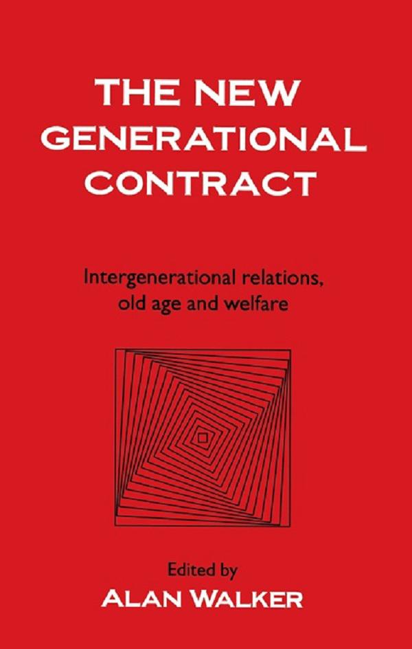 The New Generational Contract by Alan Walker University of Sheffield.