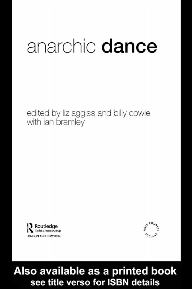 Anarchic Dance by Billy Cowie, Liz Aggiss