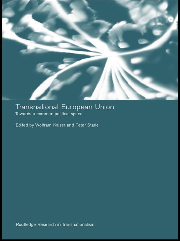 Transnational European Union by Peter Starie, Wolfram Kaiser
