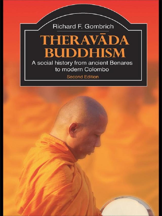 Theravada Buddhism by Richard F. Gombrich