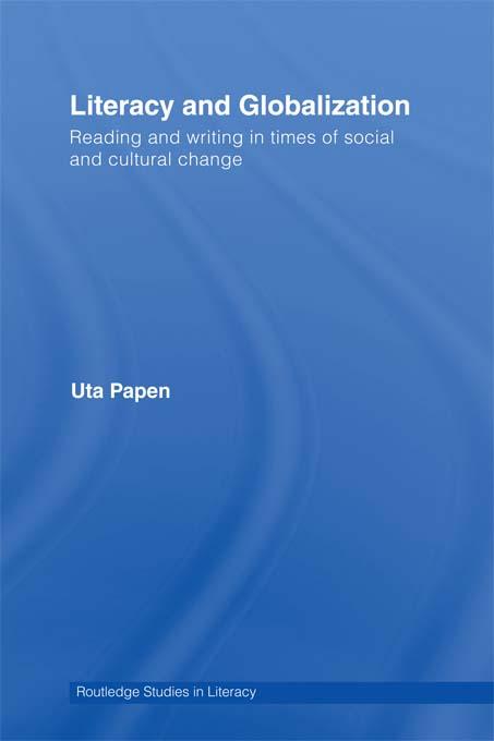 Literacy and Globalization by Uta Papen