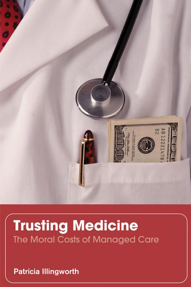 Trusting Medicine by Patricia Illingworth