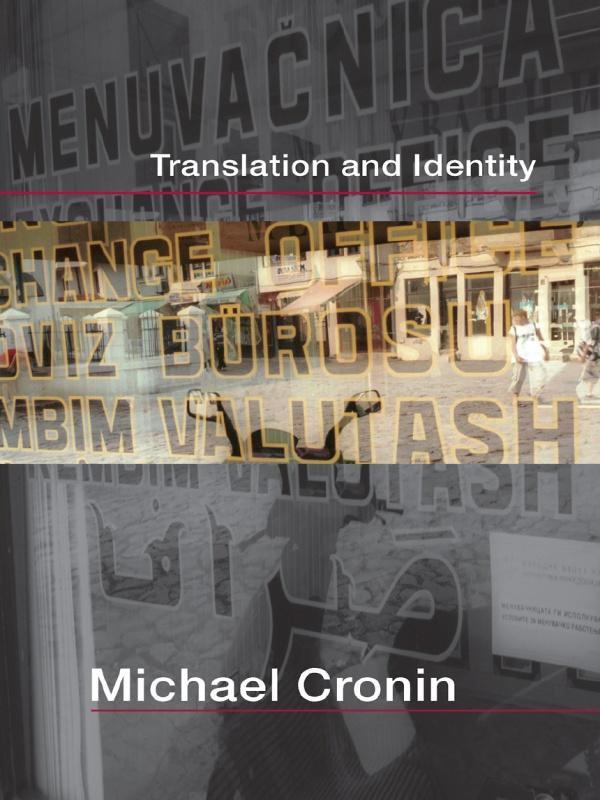Translation and Identity by Michael Cronin