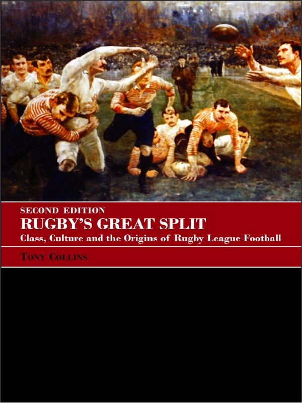 Rugby's Great Split by Tony Collins