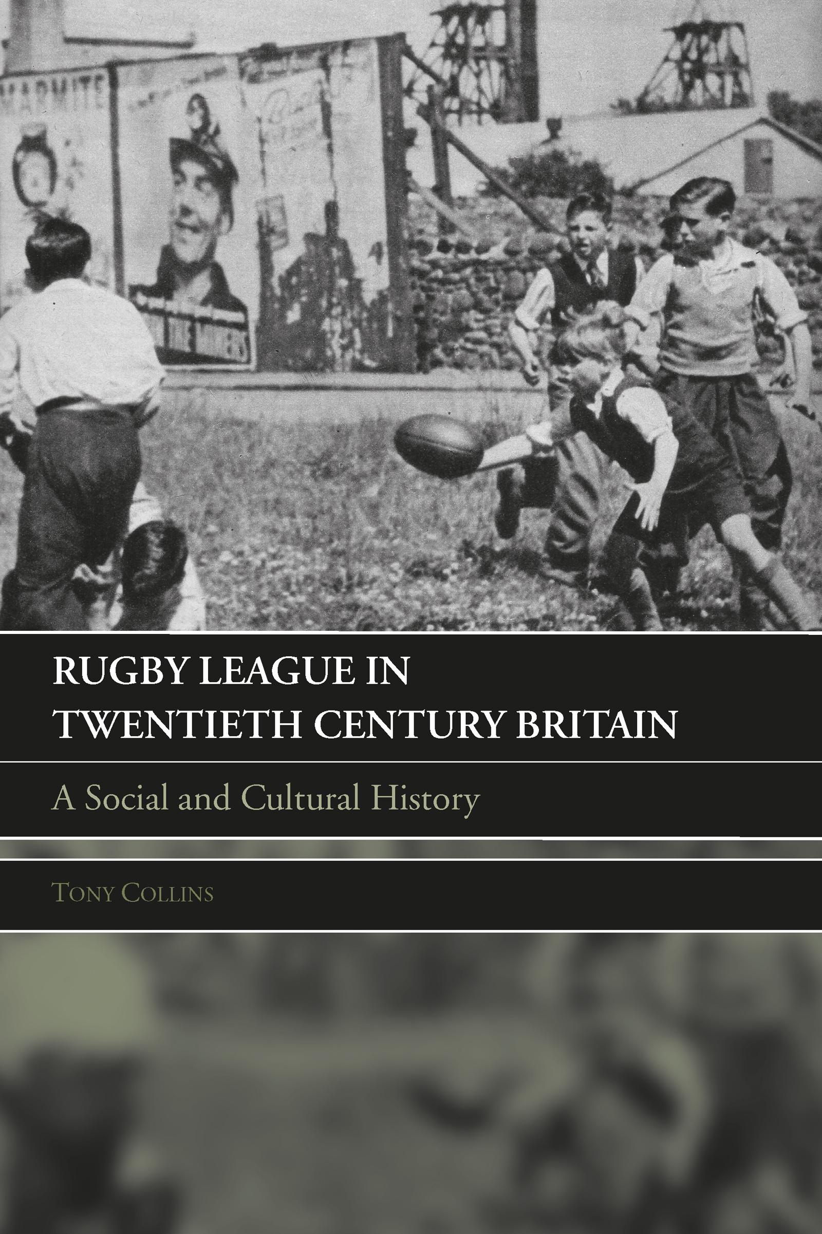 Rugby League in Twentieth Century Britain