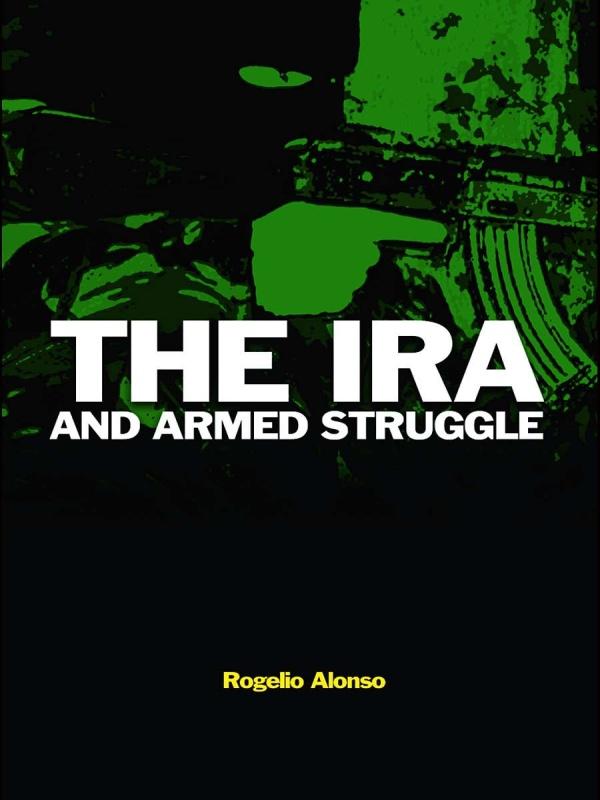 The IRA and Armed Struggle