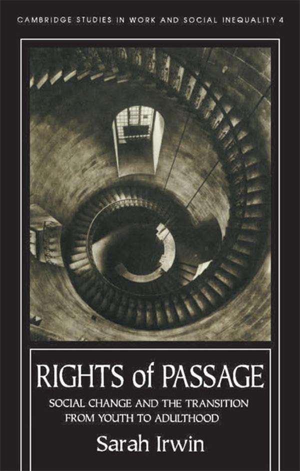Rights Of Passage by Sarah Irwin, Sarah Irwin University of York.