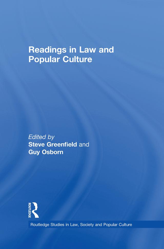 Readings in Law and Popular Culture by Guy Osborn, Steven Greenfield