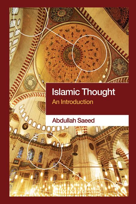 Islamic Thought by Abdullah Saeed