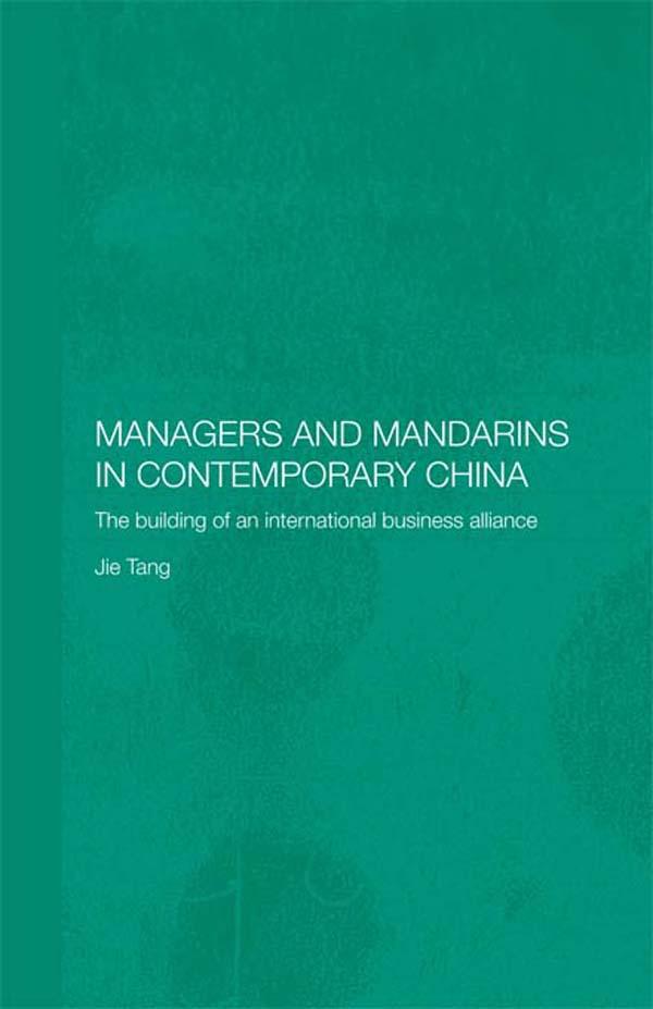 Managers and Mandarins in Contemporary China