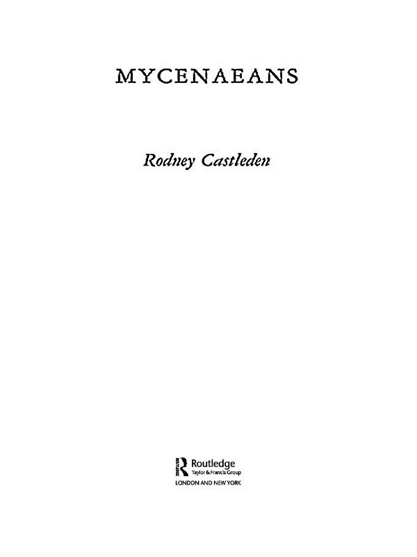 The Mycenaeans by Rodney Castleden
