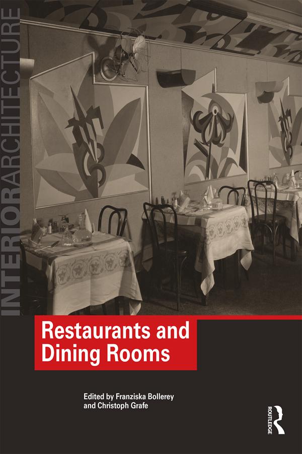 Restaurants and Dining Rooms by Christoph Grafe, Franziska Bollerey