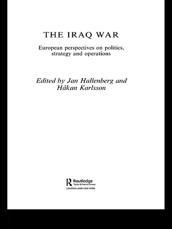 The Iraq War by Håkan Karlsson, Jan Hallenberg