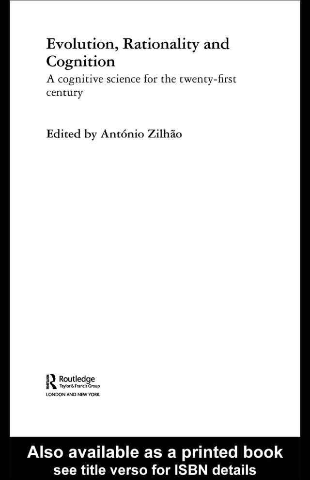Evolution, Rationality and Cognition by Antonio Zilhao
