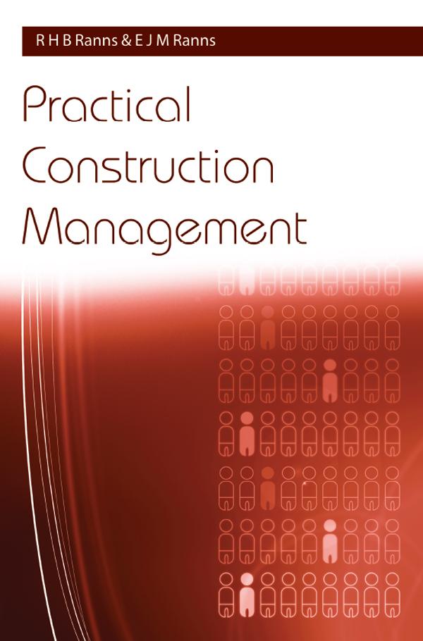 Practical Construction Management by R. H. B. Ranns