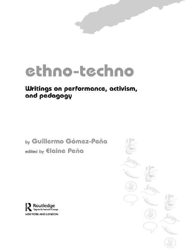 Ethno-Techno by Guillermo Gomez-Pena