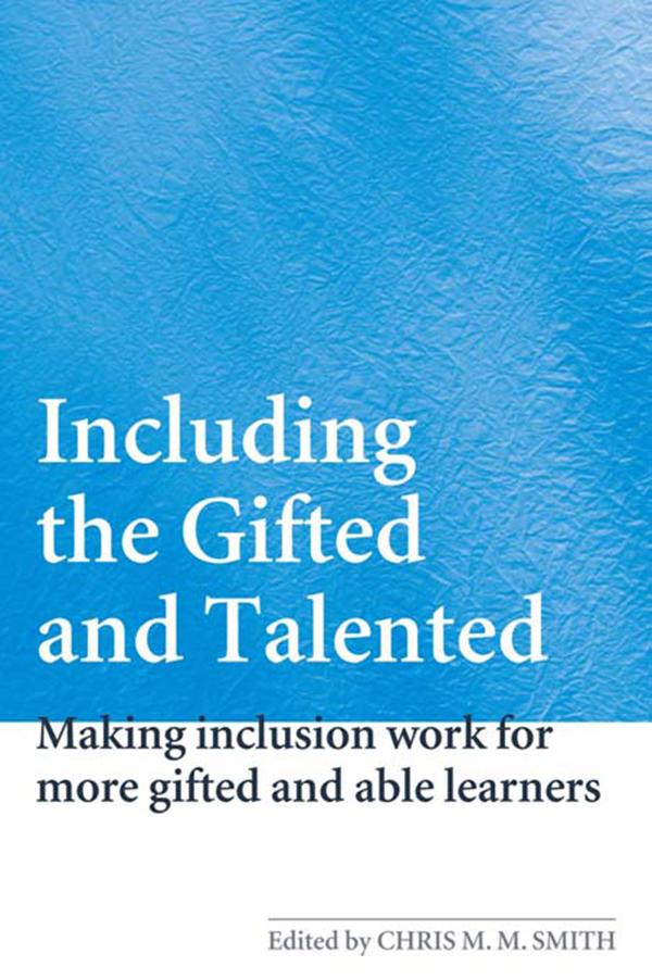 Including the Gifted and Talented by Chris Smith