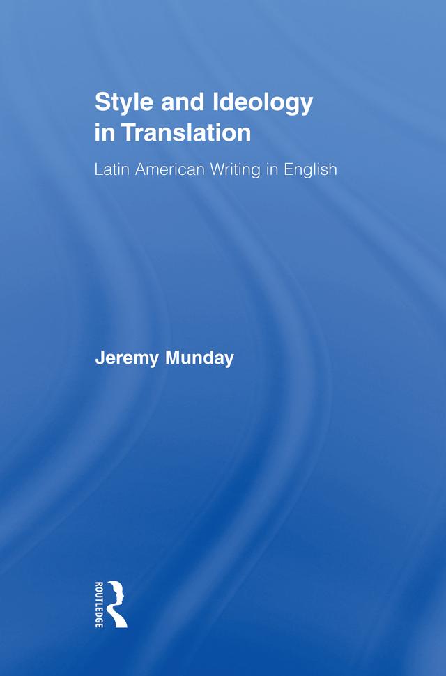 Style and Ideology in Translation by Jeremy Munday