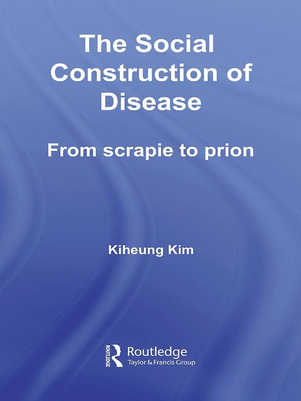 The Social Construction of Disease