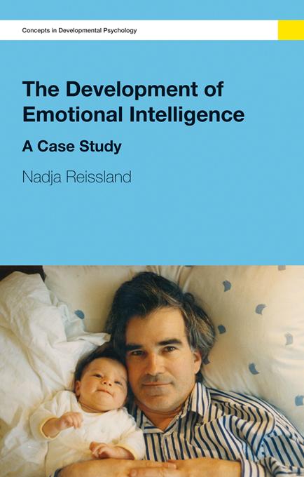 The Development of Emotional Intelligence by Nadja Reissland