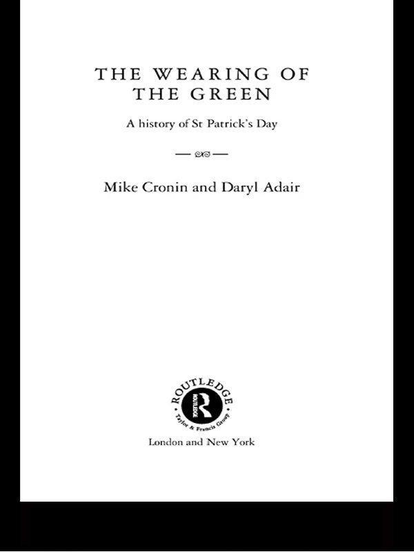The Wearing of the Green by Daryl Adair, Mike Cronin