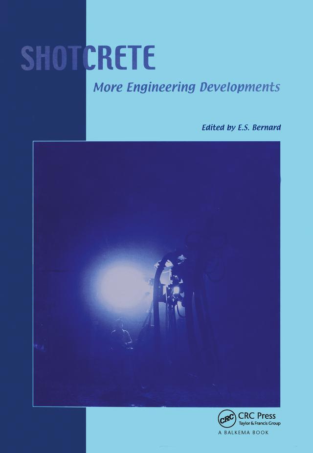 Shotcrete: More Engineering Developments by Erik Stefan Bernard