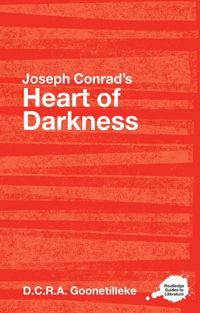 Joseph Conrad's Heart of Darkness by D.C.R.A. Goonetilleke