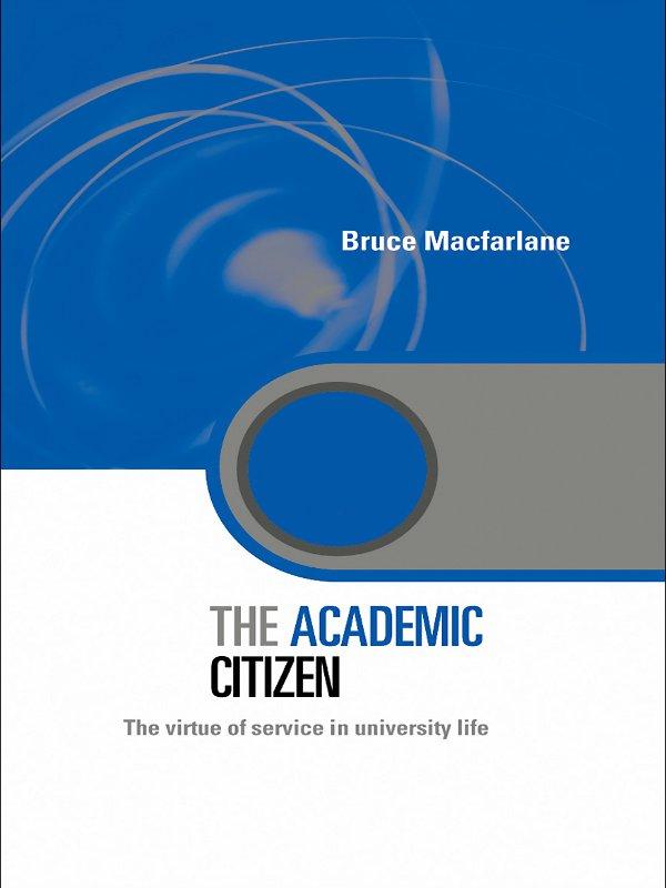The Academic Citizen by Bruce Macfarlane