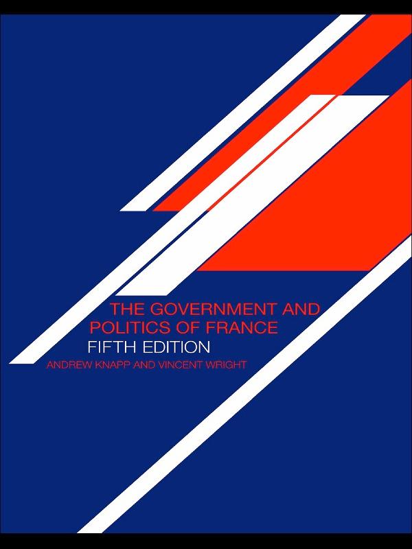 The Government and Politics of France
