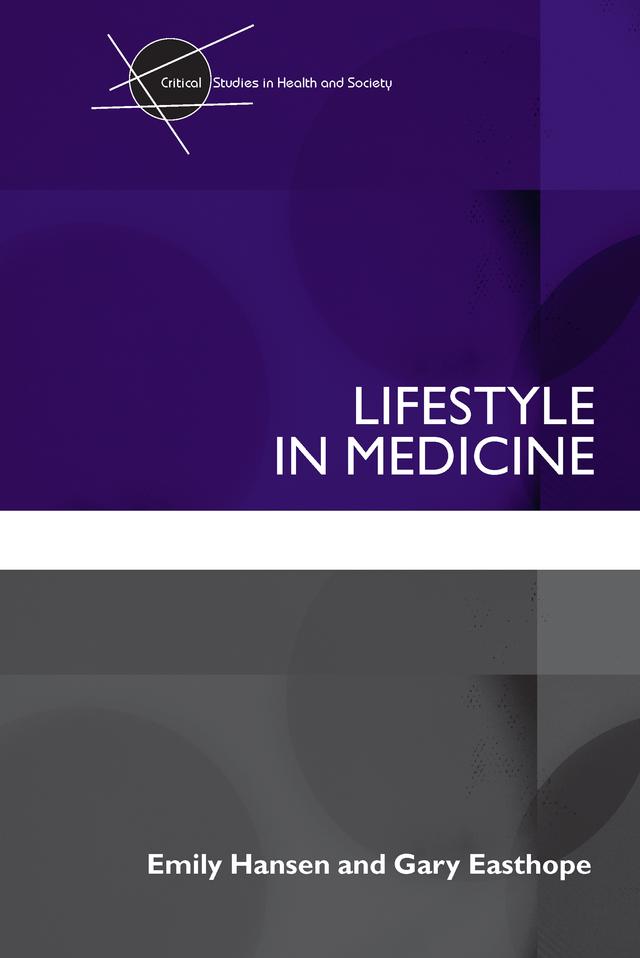 Lifestyle in Medicine by Emily Hansen, Gary Easthope