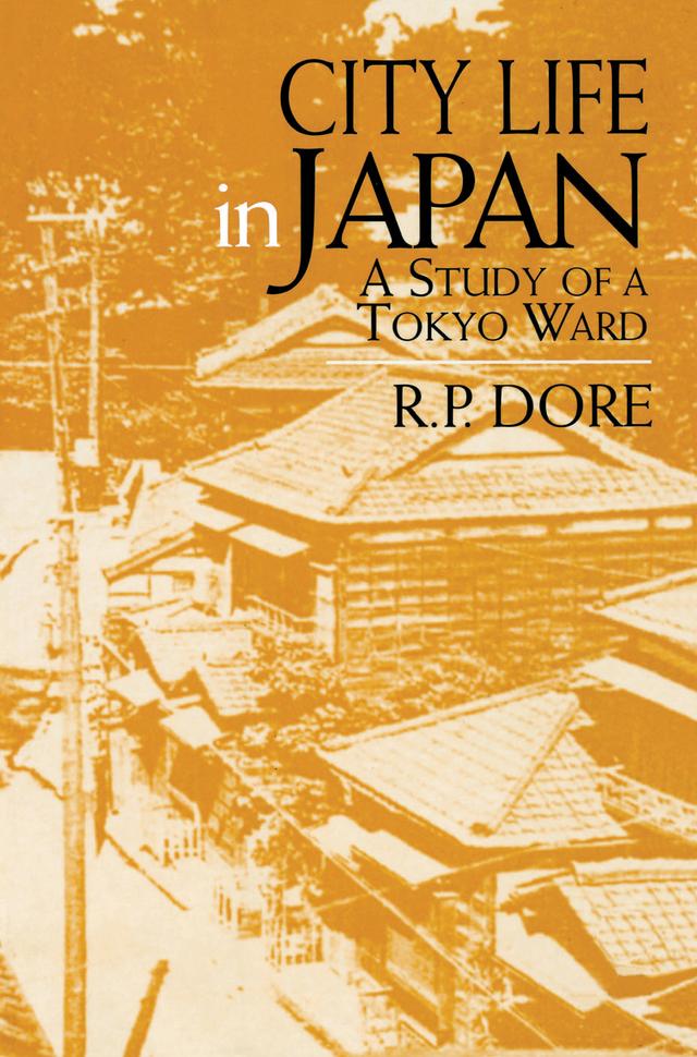 City Life in Japan by Ron P. Dore