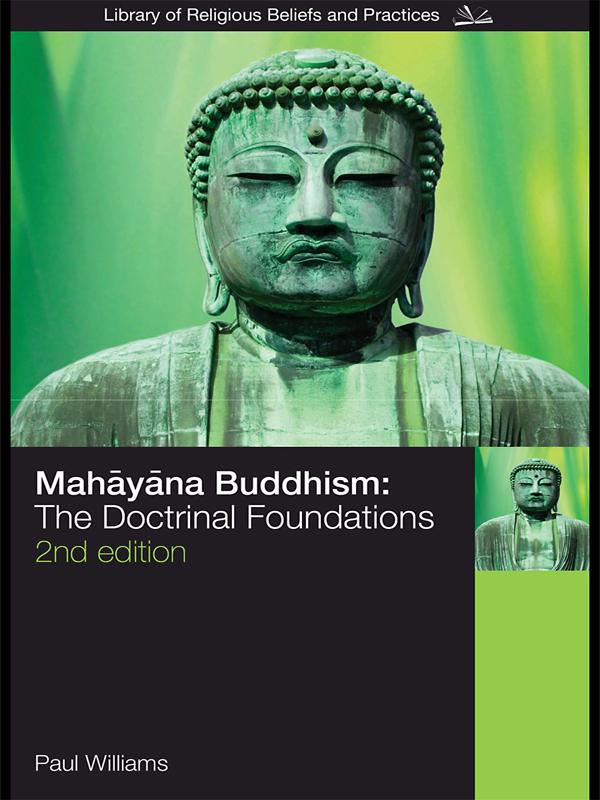 Mahayana Buddhism by Paul Williams
