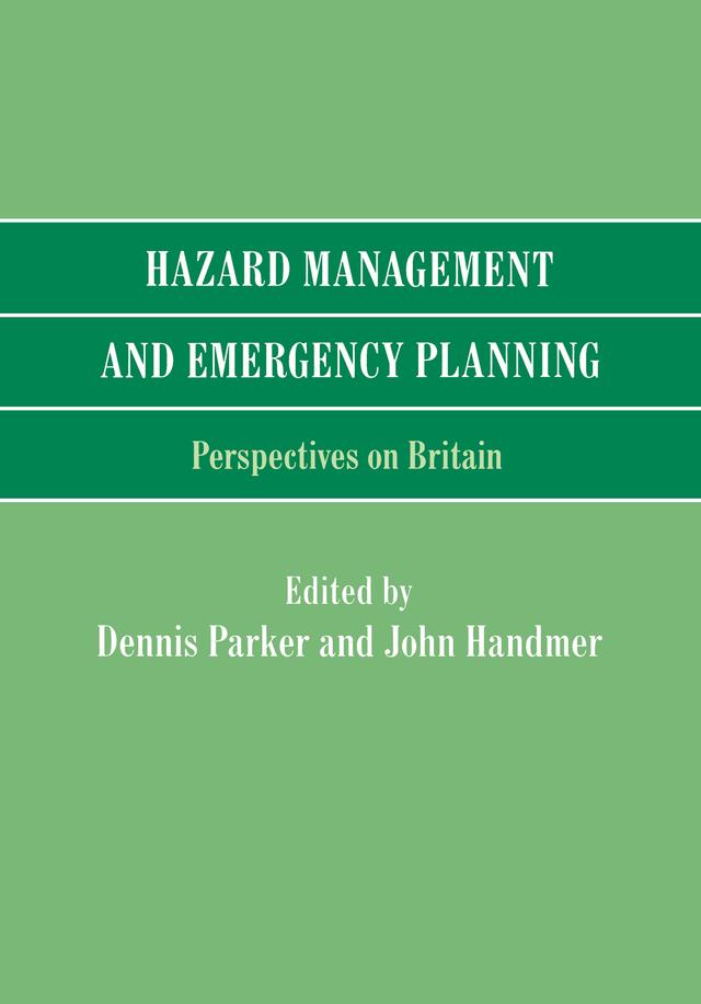 Hazard Management and Emergency Planning by Dennis Parker, John Handmer