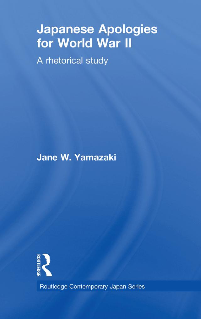Japanese Apologies for World War II by Jane Yamazaki