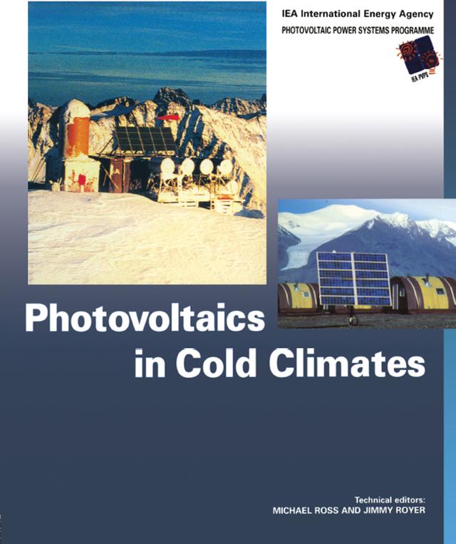 Photovoltaics in Cold Climates by Jimmy Royer, Michael Ross