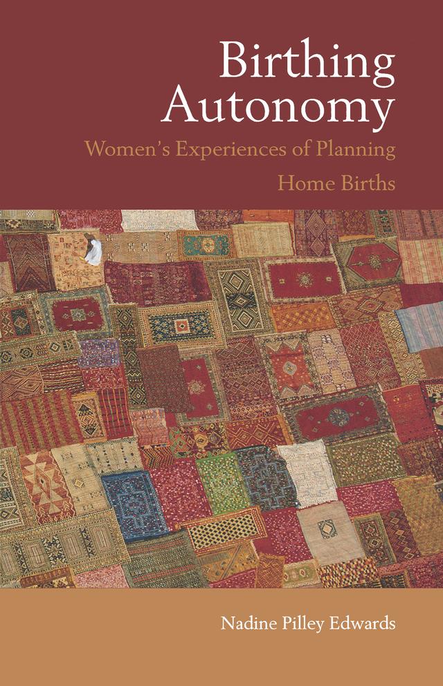 Birthing Autonomy by Nadine Edwards
