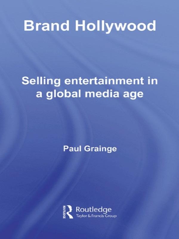 Brand Hollywood by Paul Grainge