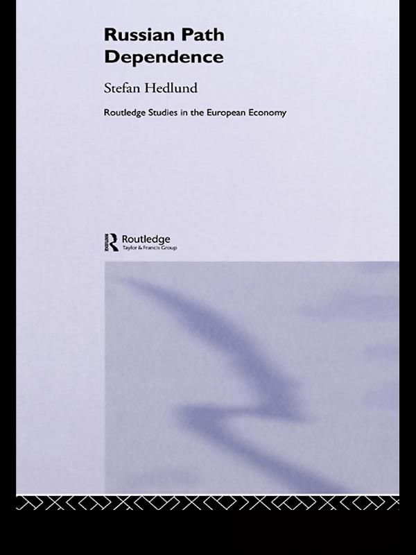 Russian Path Dependence by Stefan Hedlund