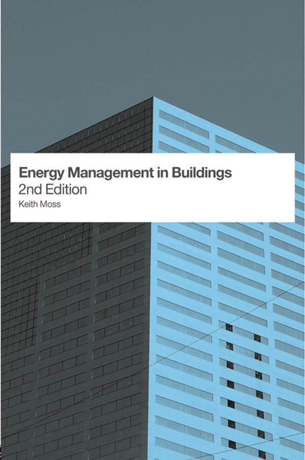 Energy Management in Buildings by Keith Moss