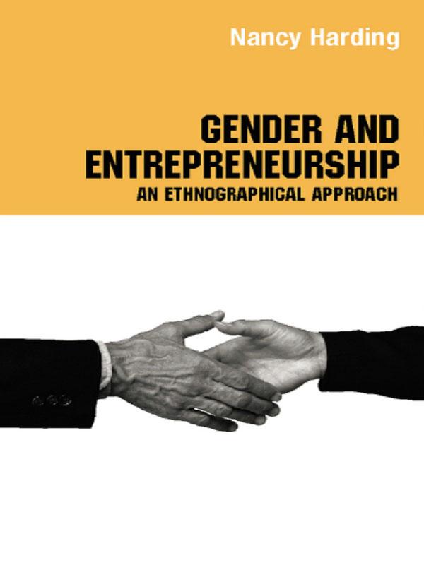 Gender and Entrepreneurship by Attila Bruni, Barbara Poggio, Silvia Gherardi