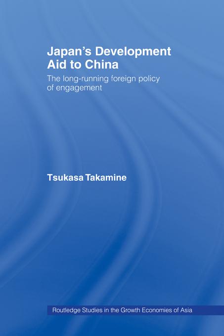 Japan's Development Aid to China by Tsukasa Takamine