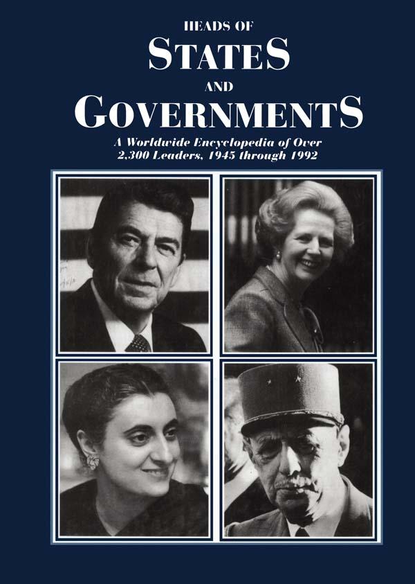 Heads of States and Governments Since 1945 by Harris M. Lentz