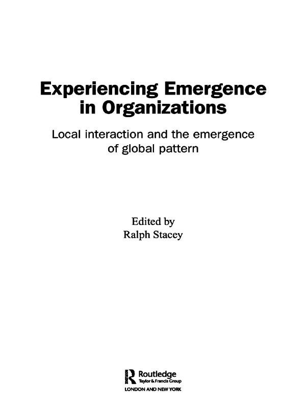 Experiencing Emergence in Organizations by Ralph Stacey