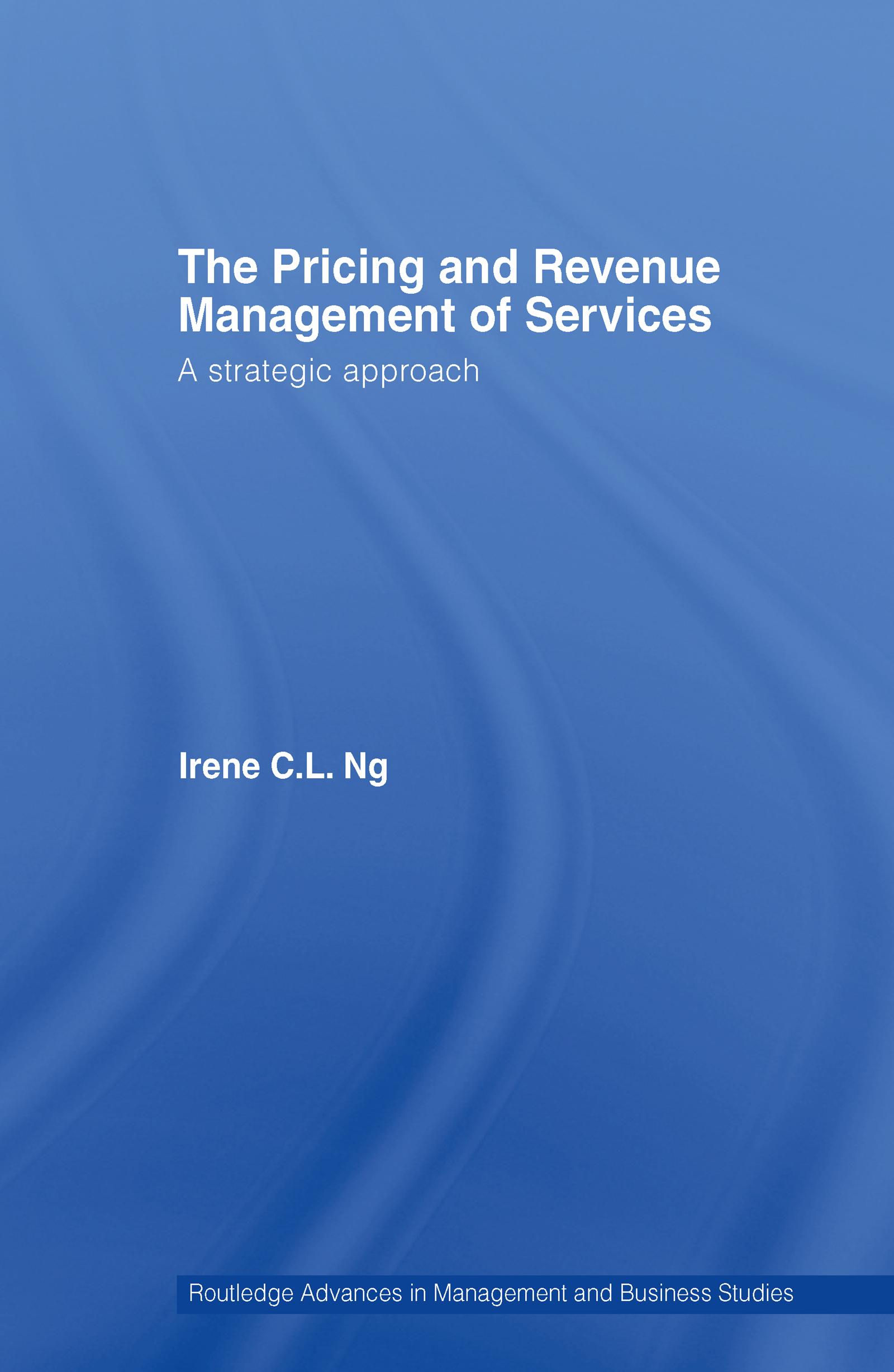 The Pricing and Revenue Management of Services