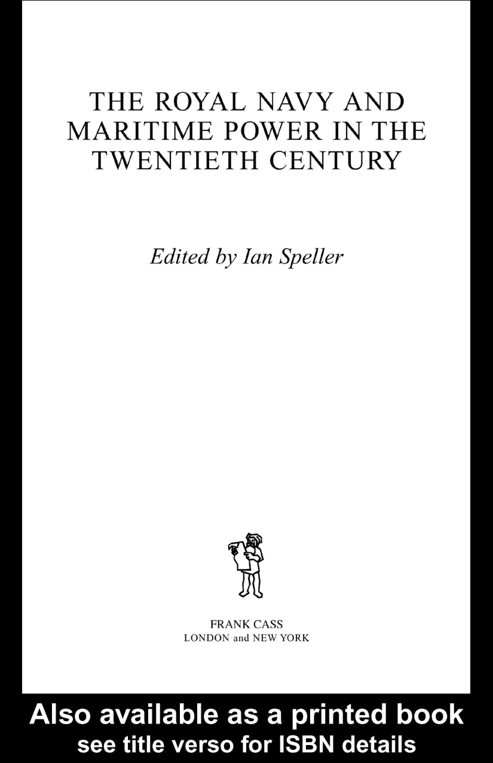 The Royal Navy and Maritime Power in the Twentieth Century