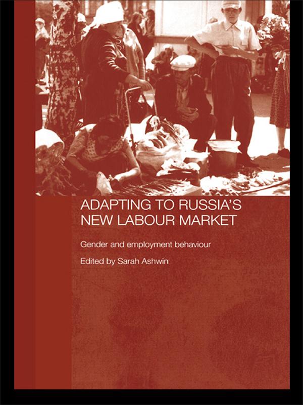 Adapting to Russia's New Labour Market