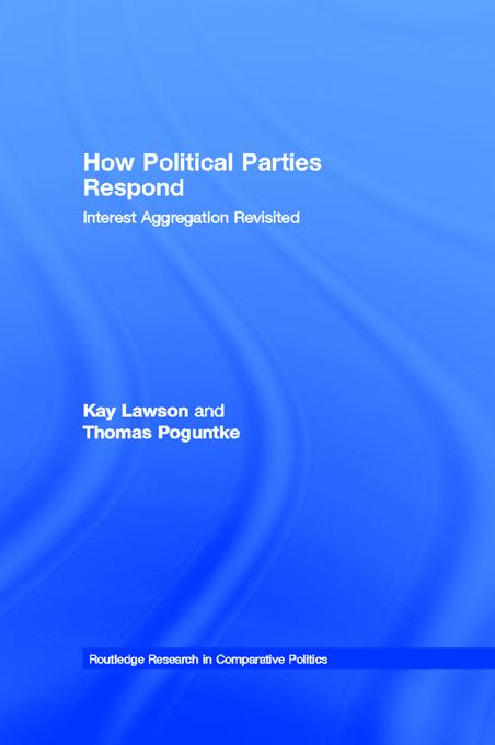 How Political Parties Respond by Kay Lawson, Thomas Poguntke